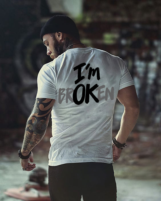 I'm Broken Men's Fun Monogram T-shirt