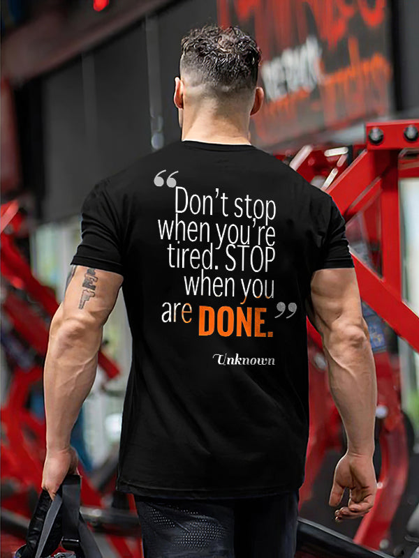 Don't Stop When You're Tired Print Men's T-shirt