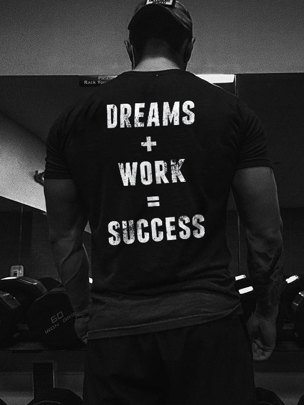 Dreams + Work = Success Printed Men's T-shirt