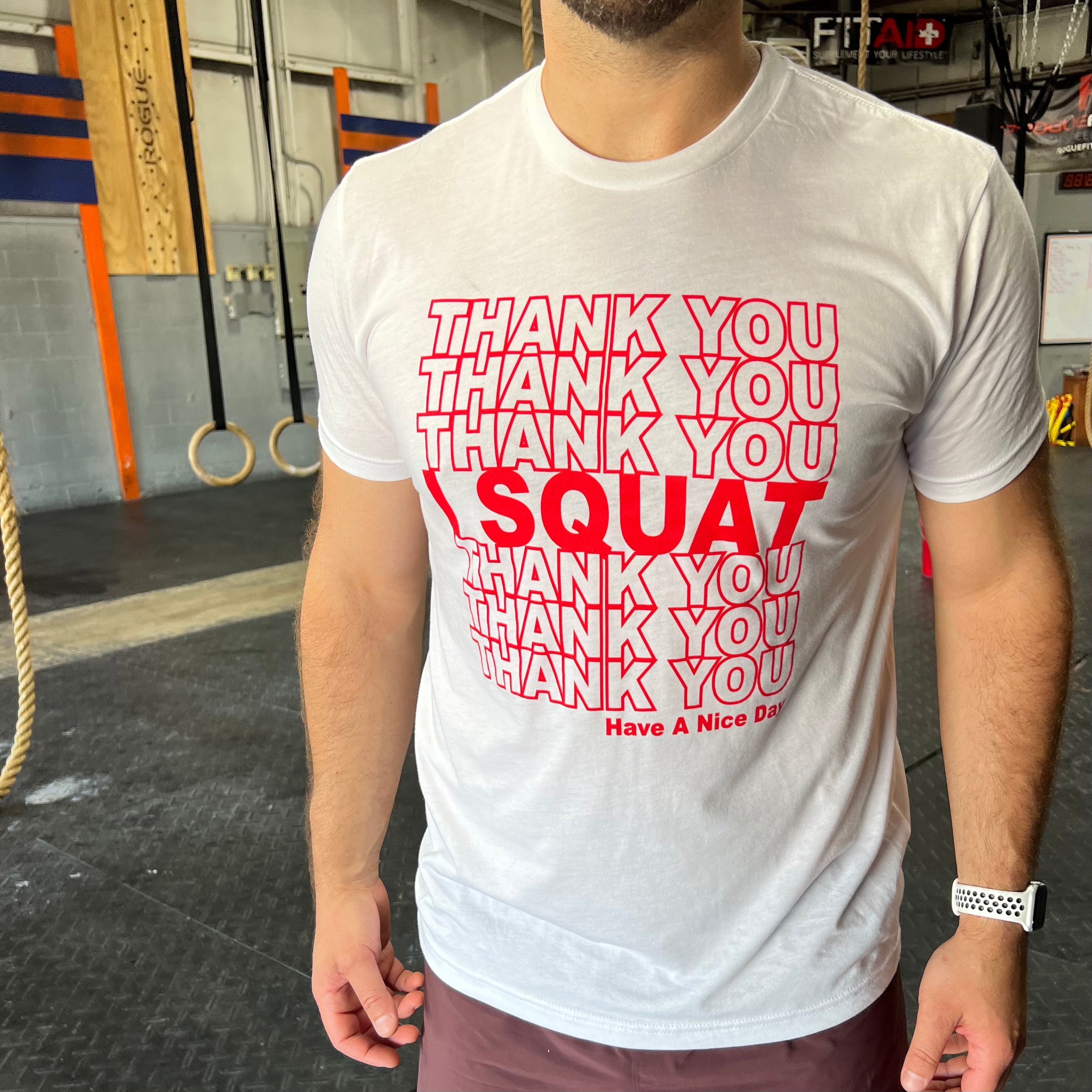 Thank You I Squat Have A Nice Day Printed Men's T-shirt