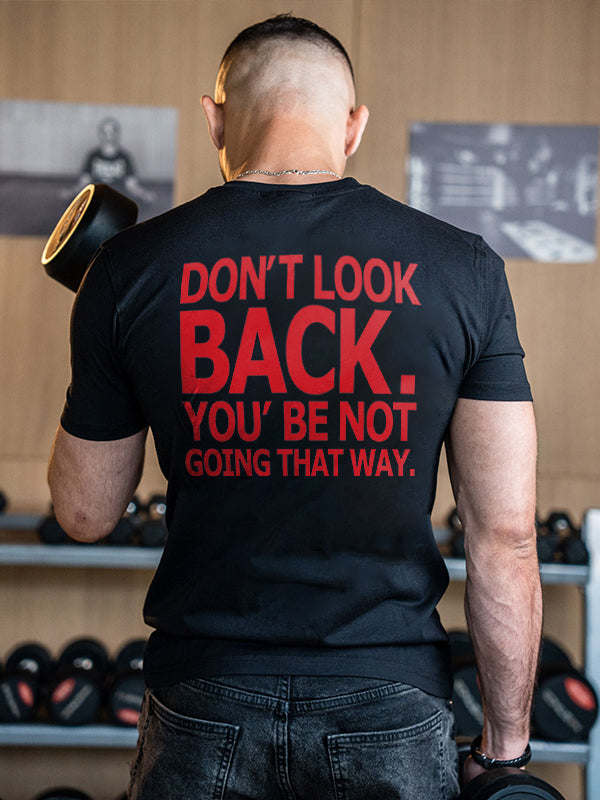 Don't Look Back Printed Men's T-shirt