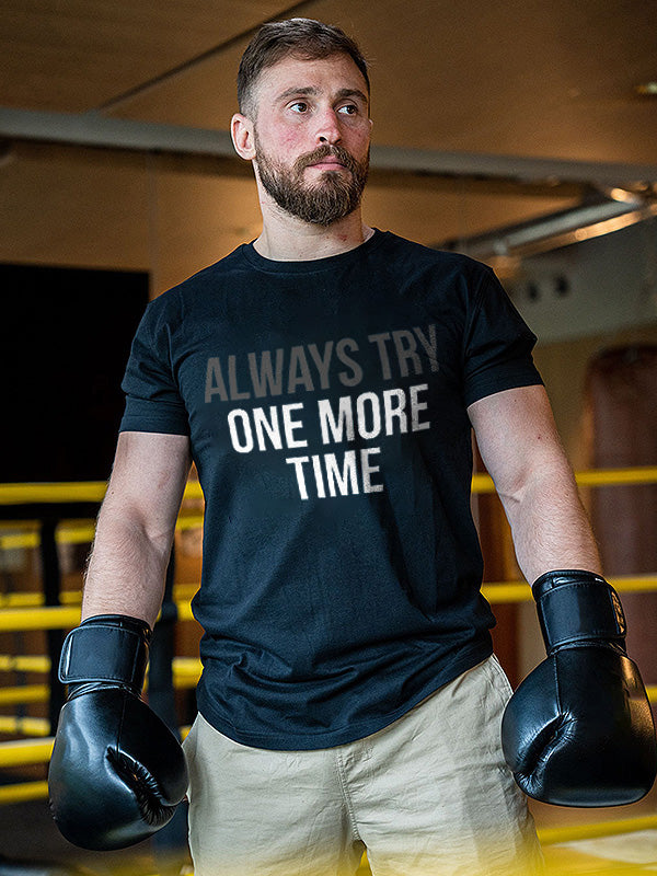 Always Try One More Time Printed Men's T-shirt