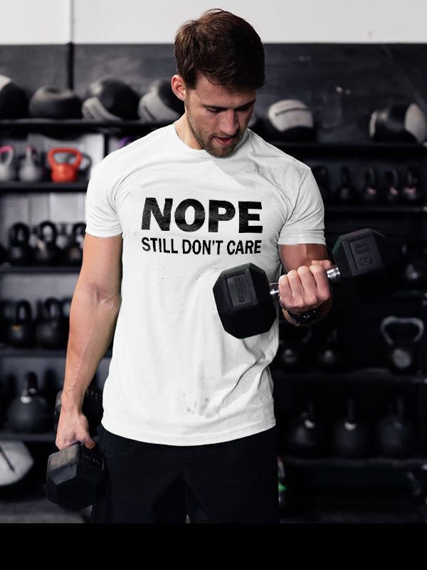 Nope Still Don't Care Printed Men's T-shirt
