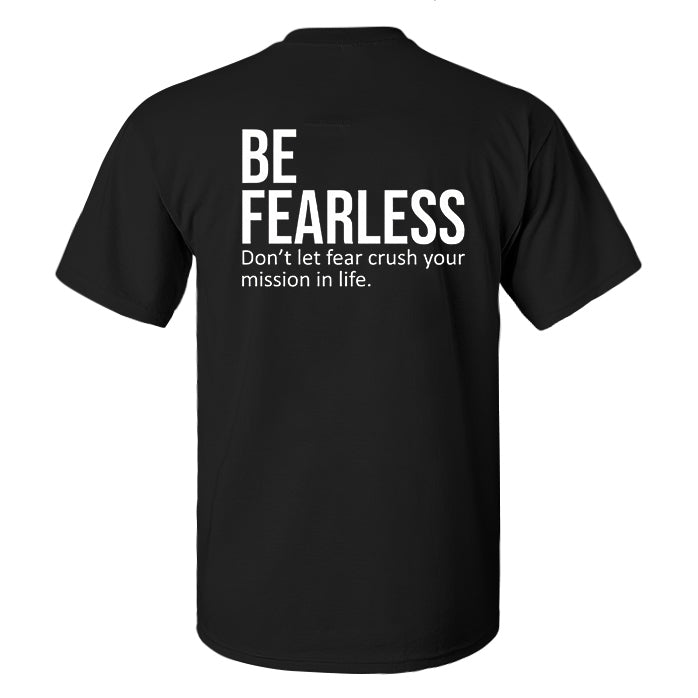 Be Fearless Printed Men's T-shirt