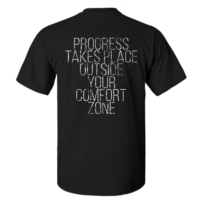 Progress Takes Place Outside Your Comfort Zone Printed Men's T-shirt