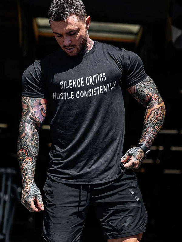 Silence Critics, Hustle Consistently Printed Men's T-shirt
