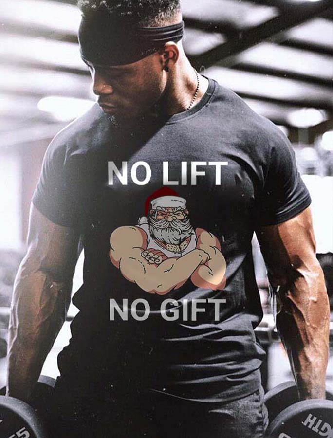 No Lift No Gift Printed Men's T-shirt