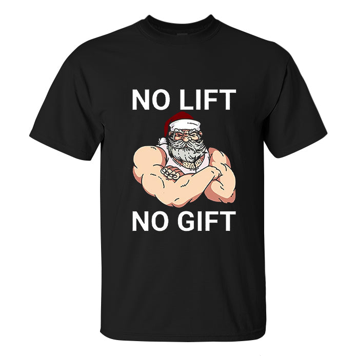 No Lift No Gift Printed Men's T-shirt