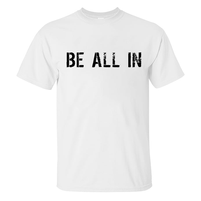 Be All In Printed Men's T-shirt