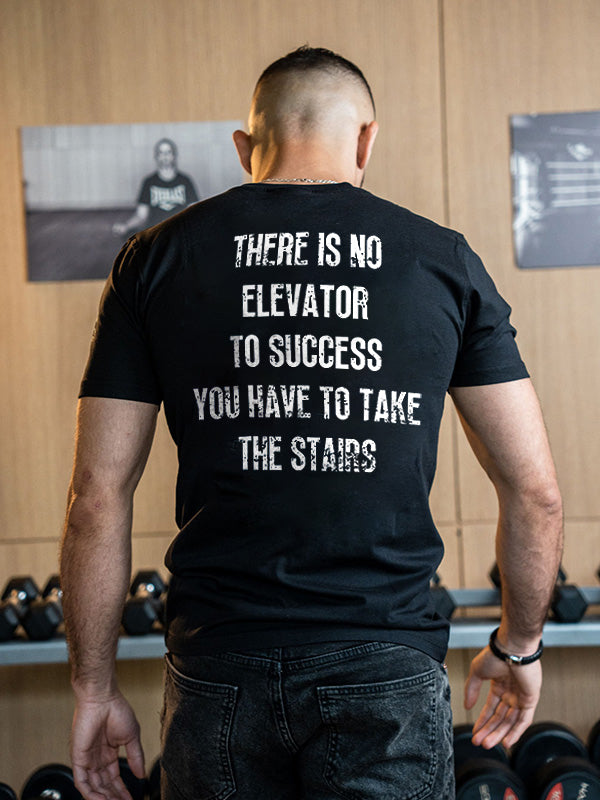 There Is No Elevator To Success Printed Men's T-shirt