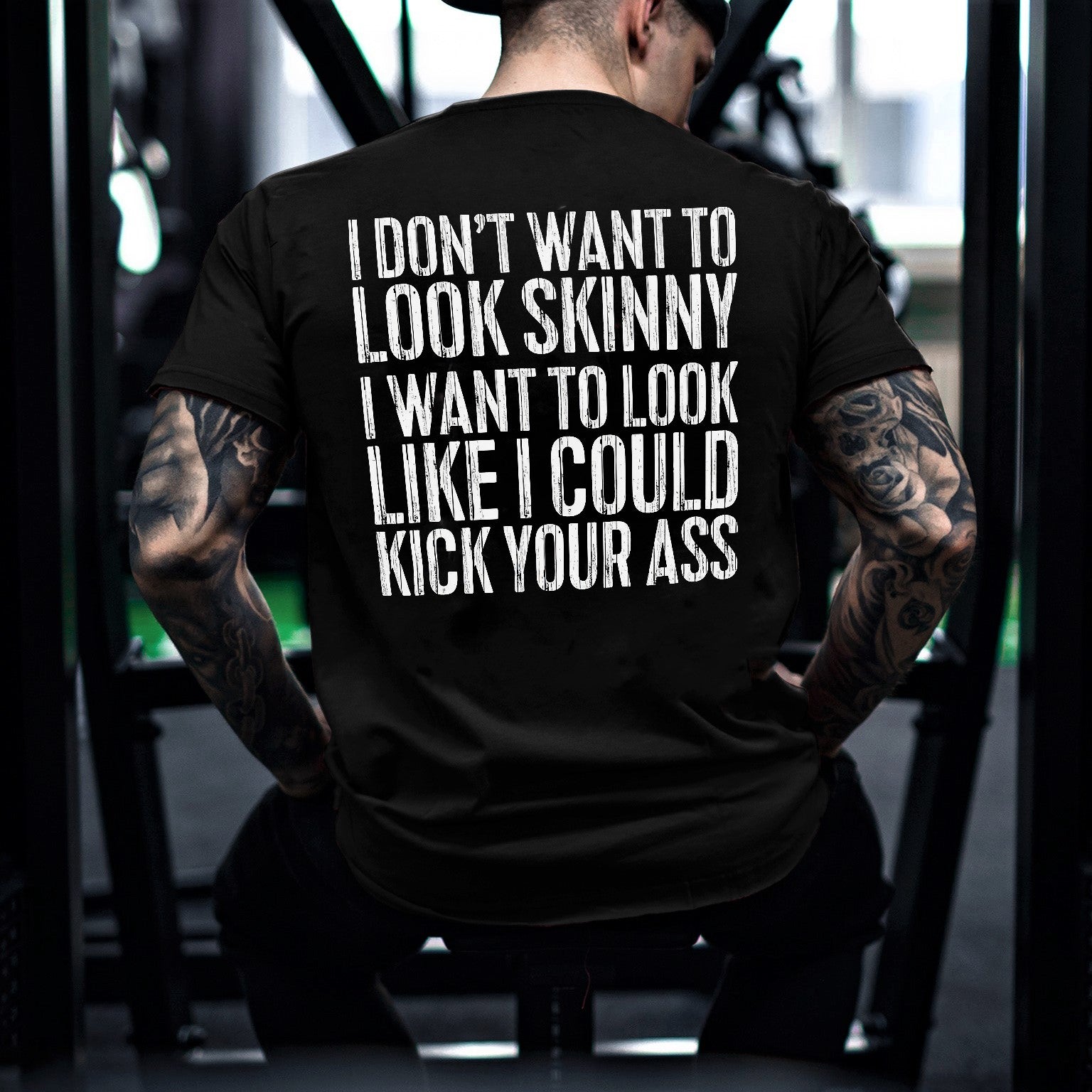 I Don't Want To Look Skinny Printed Men's T-shirt