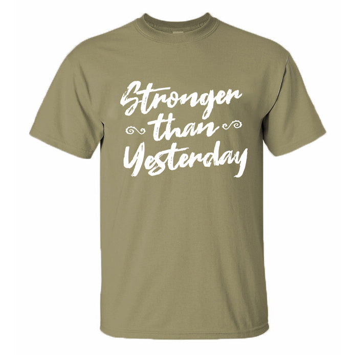 Stronger Than Yesterday Printed Men's T-shirt