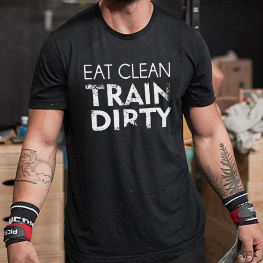 Eat Clean Train Dirty Printed Men's T-shirt