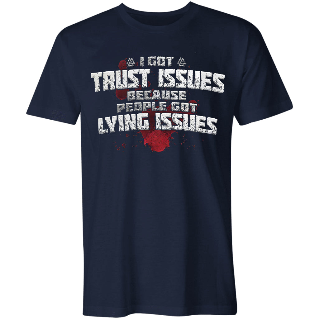 Viking I Got Trust Issues Printed Men's T-shirt