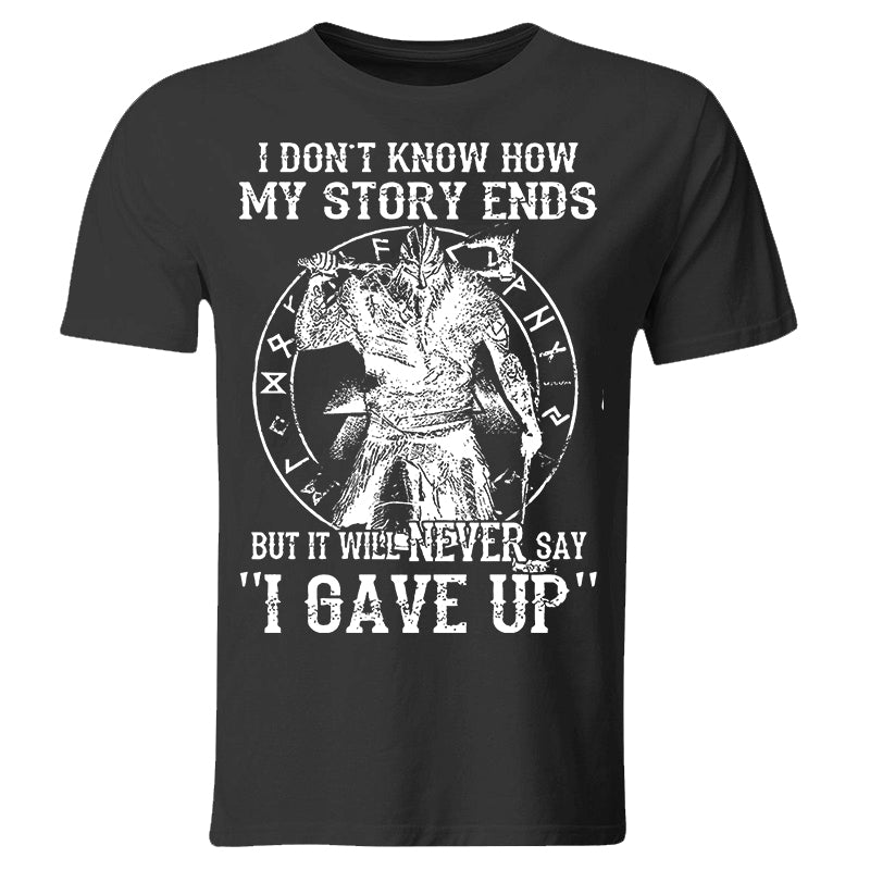 I Don't Know How My Story Ends Printed Men's T-shirt
