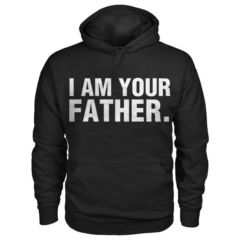 I Am Your Father Printed Classic All-match Hoodie