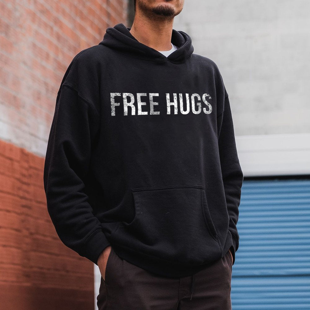 FREE HUGS JUST KIDDING DON'T TOUCH ME Hooded Sweater