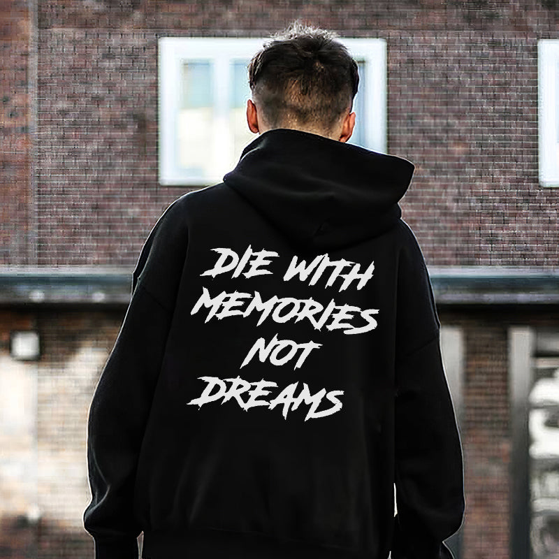 DIE IN MEMORY IS NOT A DREAM Casual Hooded Sweater