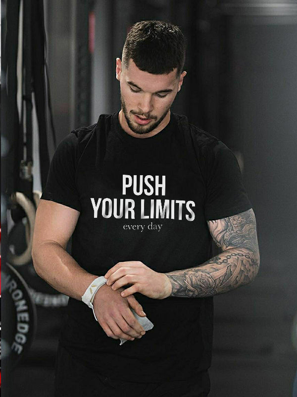 Push Your Limits Every Day Printed T-shirt