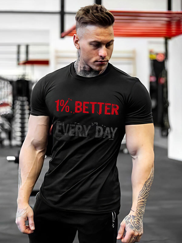 1% Better Every Day Printed T-shirt