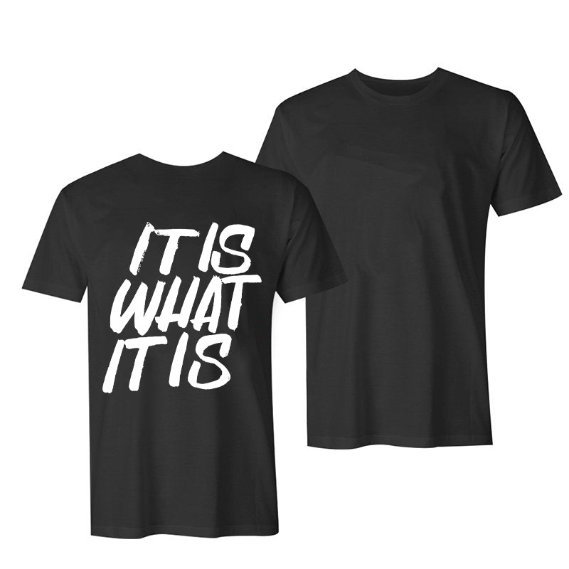 It Is What It Is Men's Fun Monogram T-shirt