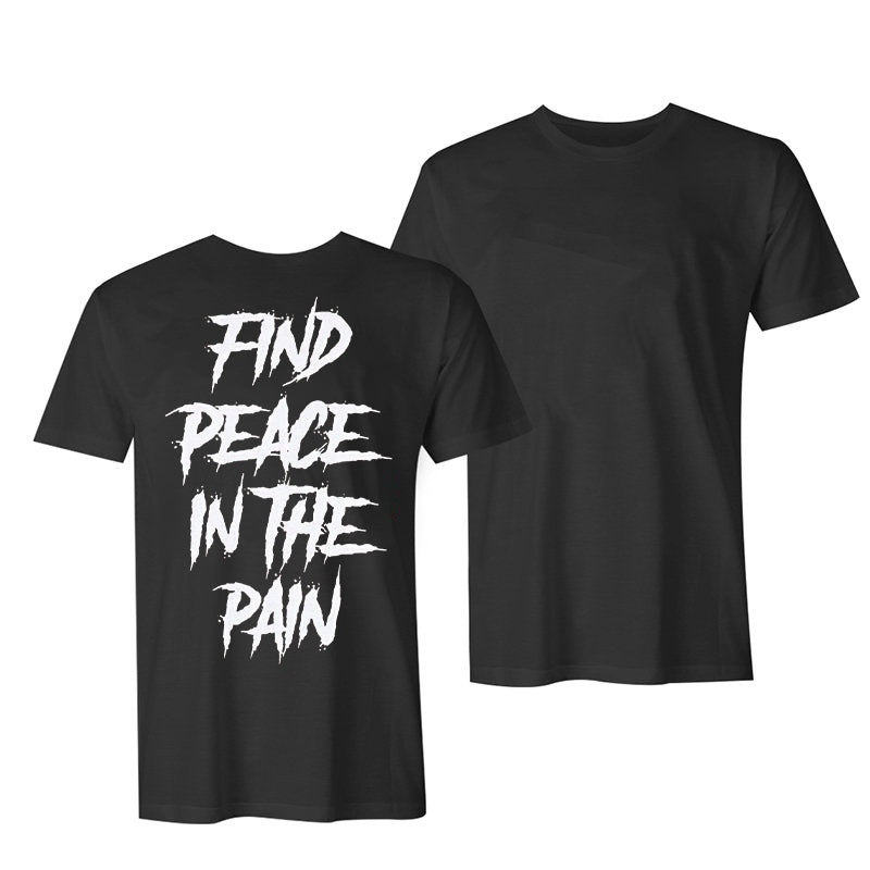 Find Peace In The Pain Short Sleeves T-shirt