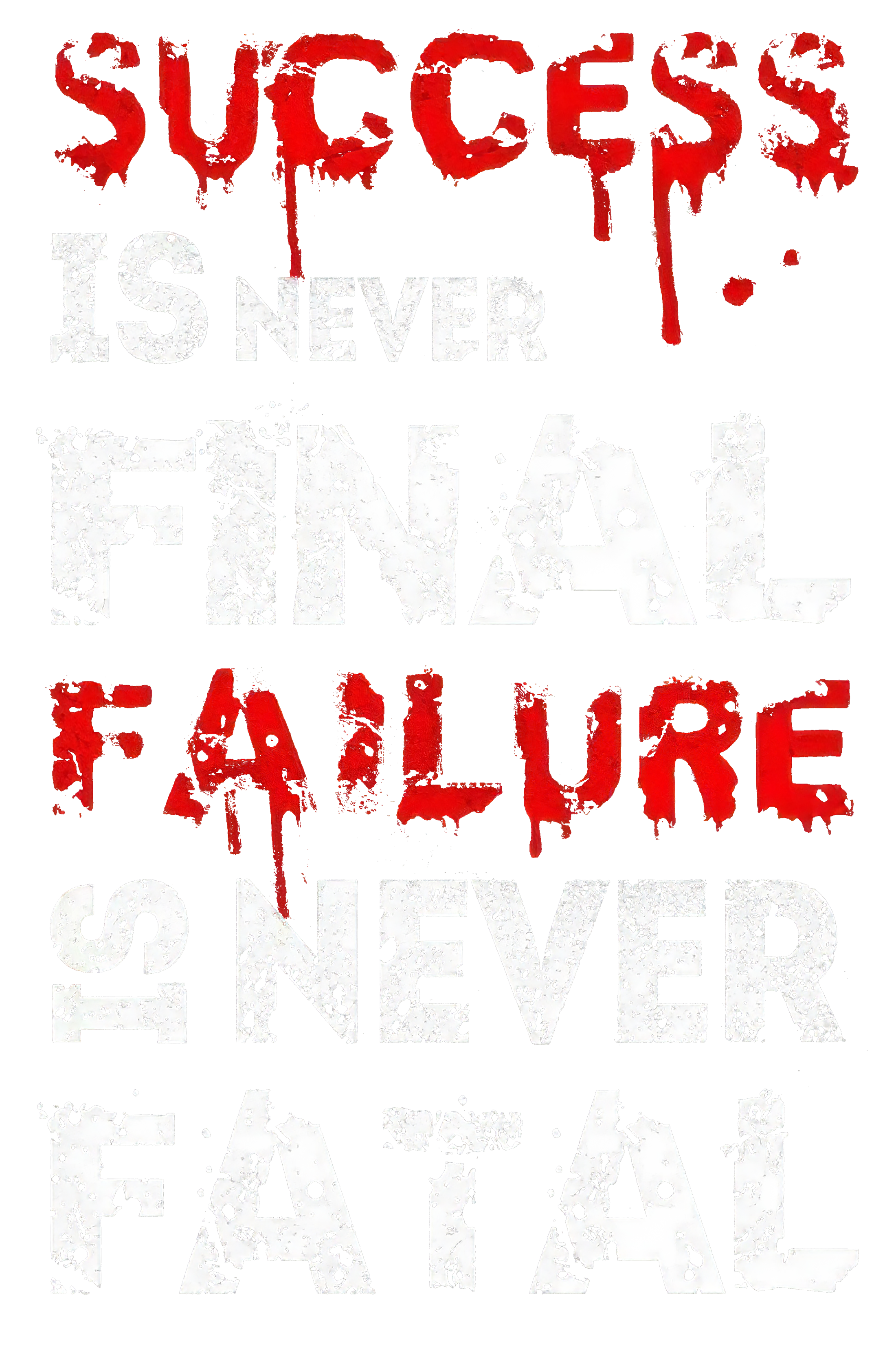 Success Is Never Final Printed Men's Casual T-Shirt