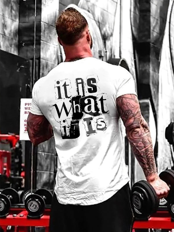 It Is What It Is Printed Men's Casual T-shirt