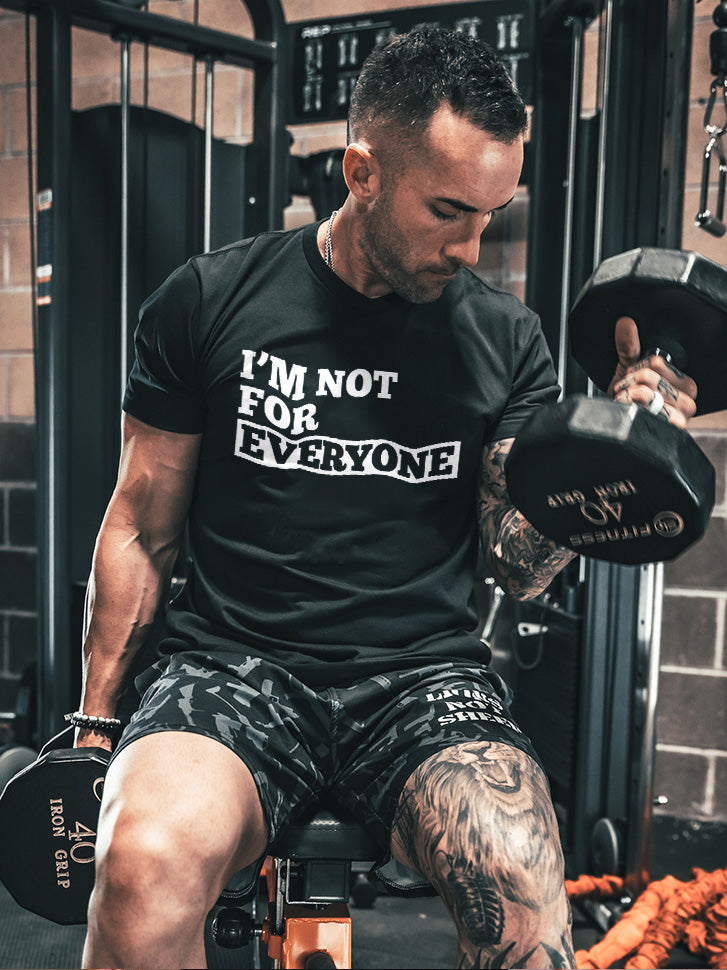 I'm Not For Everyone Printed T-shirt