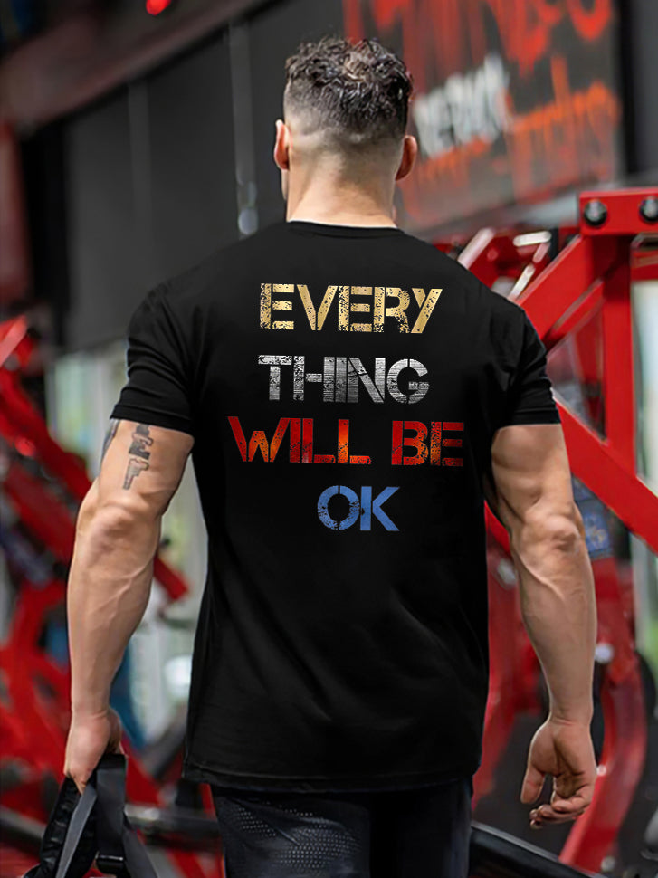 Every Thing Will Be Ok Printed Men's T-shirt