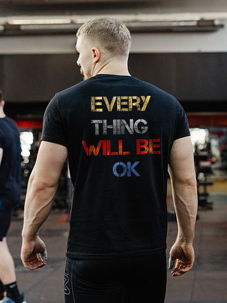 Every Thing Will Be Ok Printed Men's T-shirt