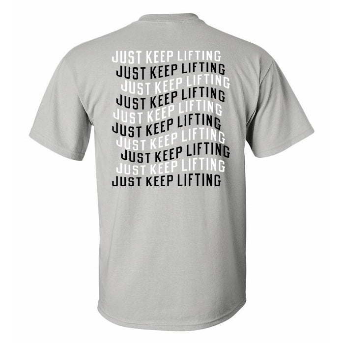 Just Keep Lifting Printed Men's T-shirt