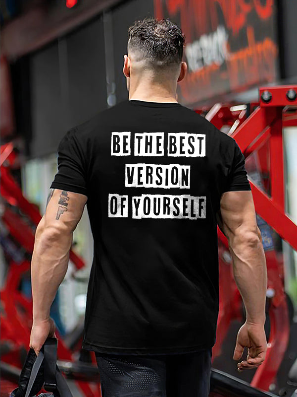 Be The Best Version Of Yourself Printed Men's T-shirt