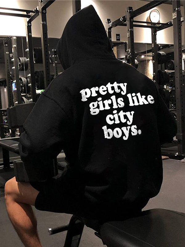 Pretty Girls Like City Boys Printed Men's Hoodie