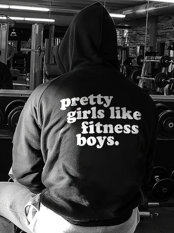 Pretty Girls Like Fitness Boys Printed Men's Hoodie