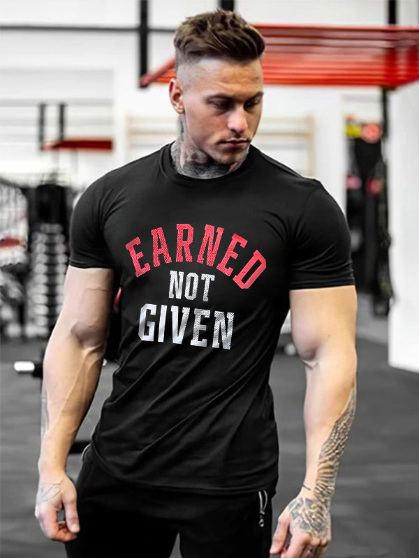 Earned Not Given Printed Men's T-shirt