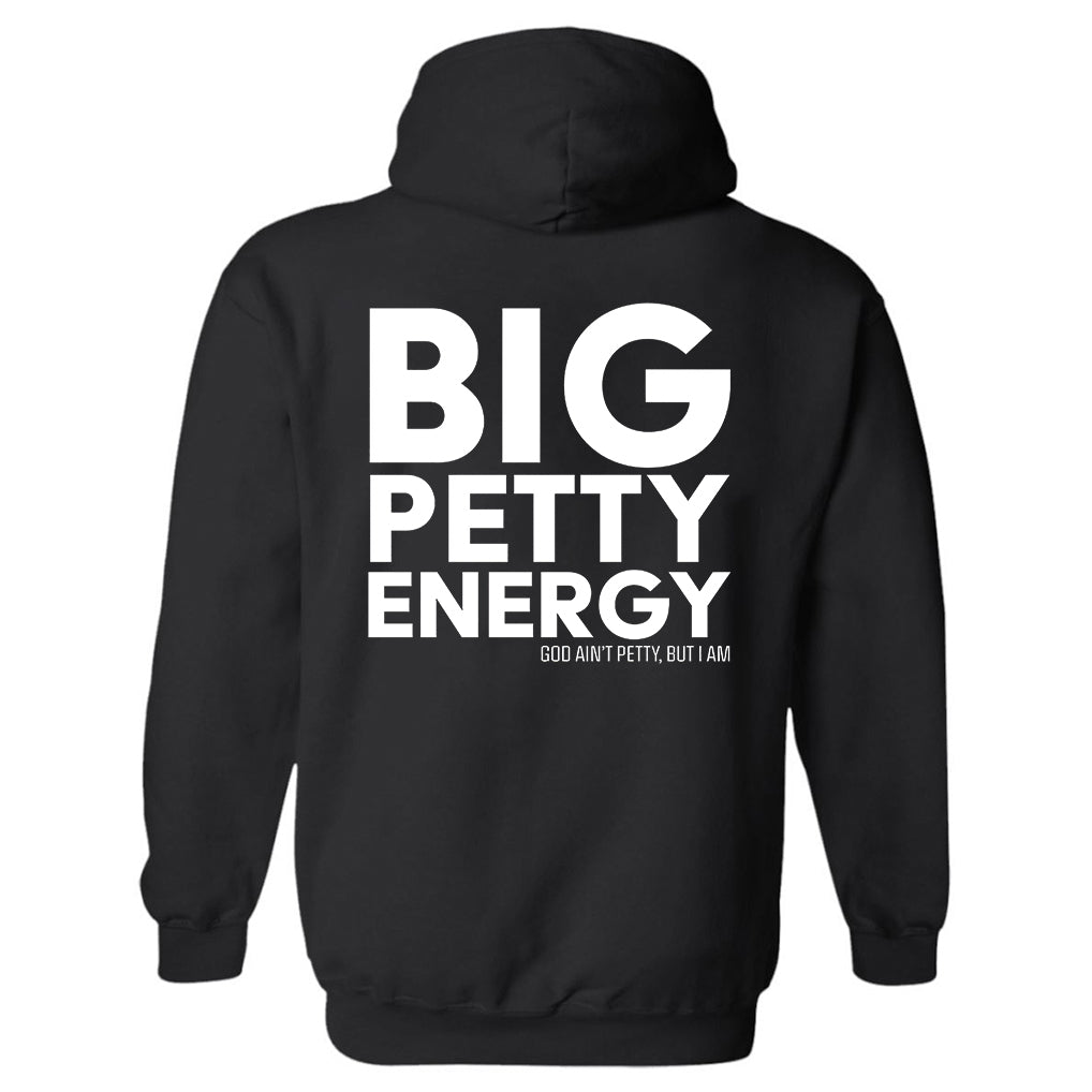 Big Petty Energy Printed Men's Hoodie