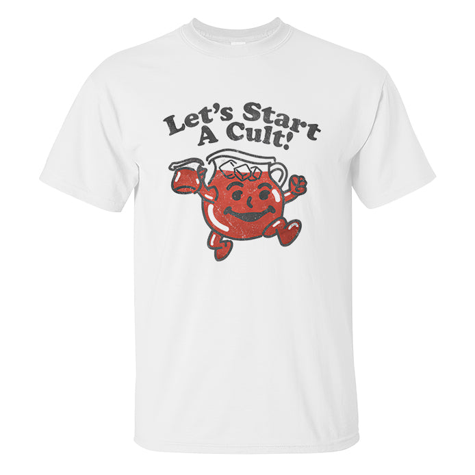 Let's Start A Cult! Print Men's T-shirt