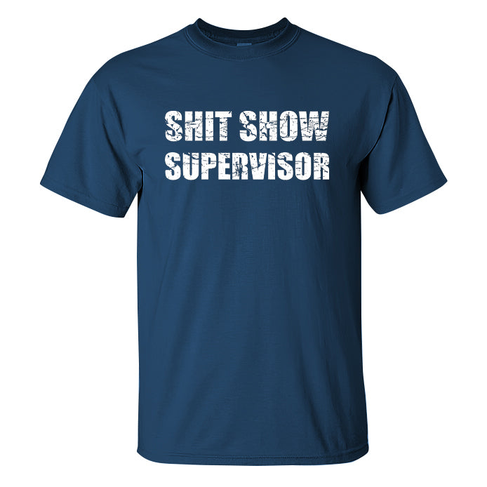 Shit Show Supervisor Print Men's T-shirt