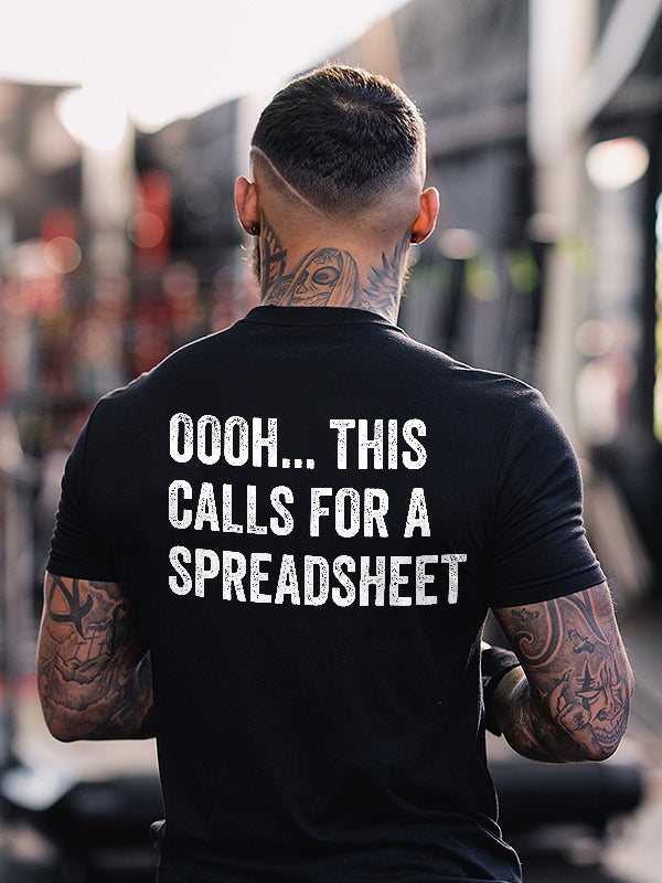 Oooh... This Calls For A Spreadsheet Print Men'S T-Shirt