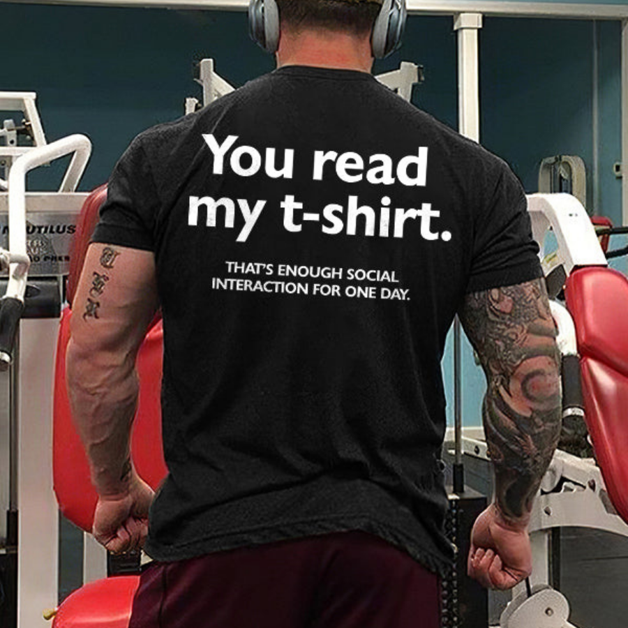 You Read My T-shirt Printed Men's T-shirt